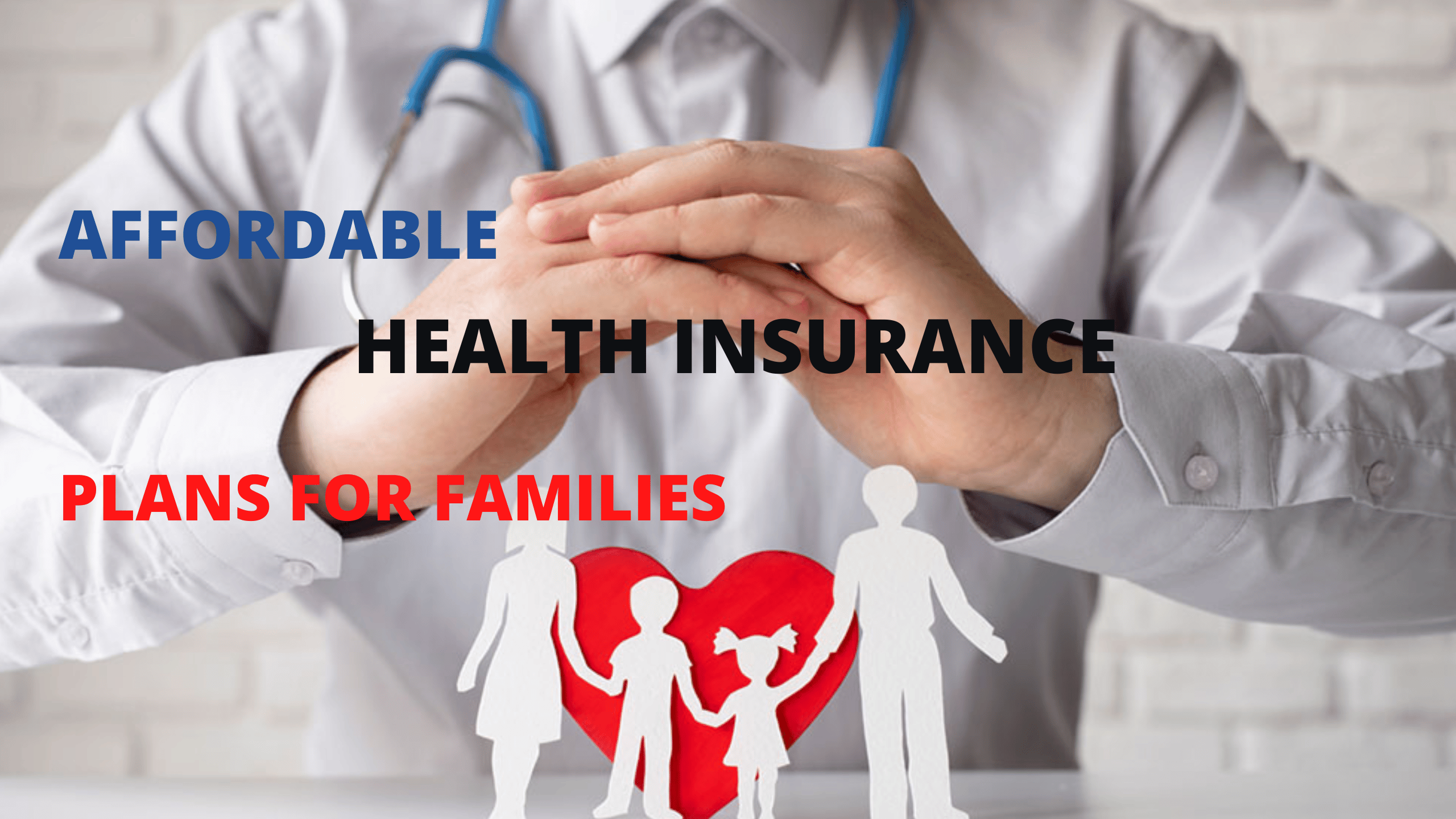 Affordable Health Insurance Plans for Families in the USA 2